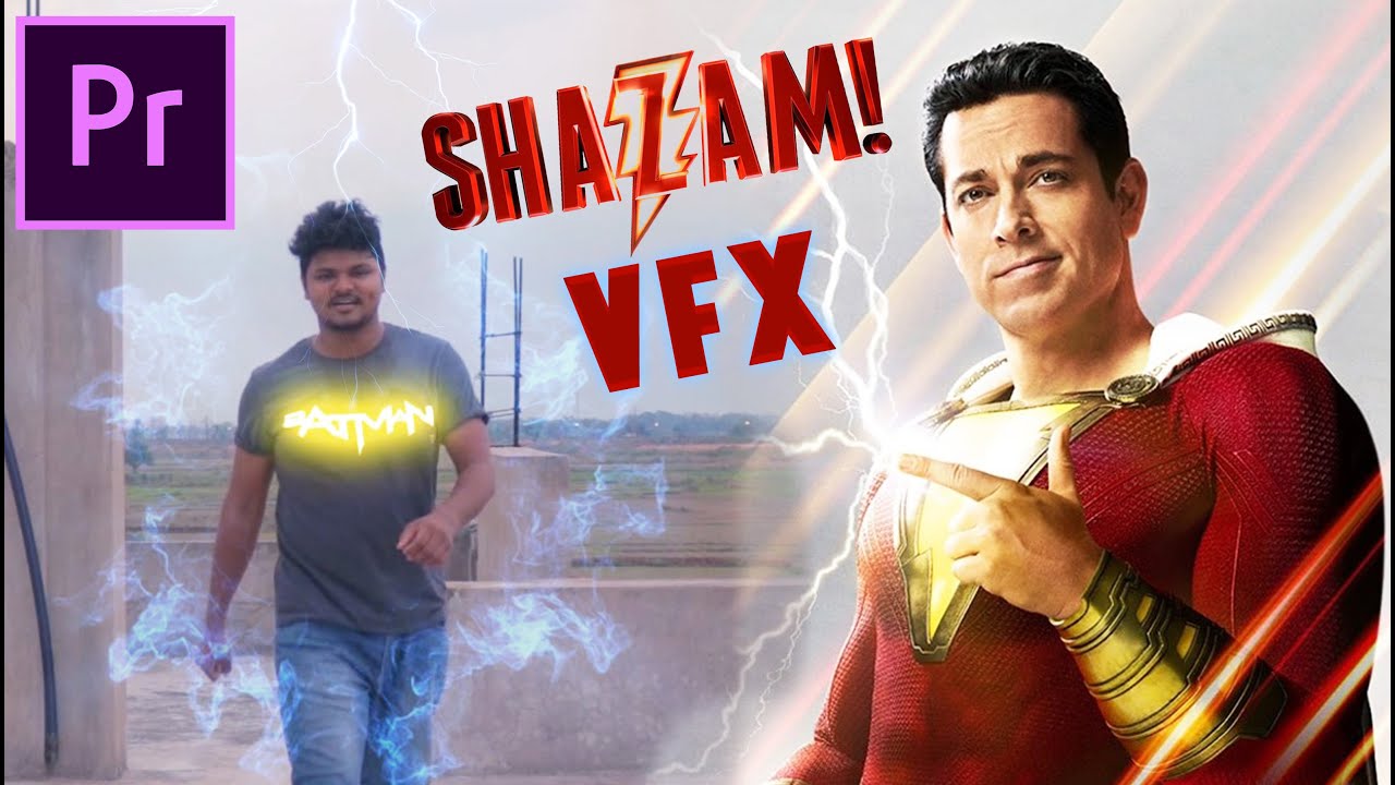 Shazam VFX | Creative Episode #2 | Premiere Pro VFX Tutorial - YouTube