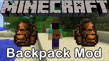 Minecraft 1.7.10 - Backpack Mod Showcase