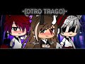 // {Otro Trago} // GLMV // GachaLife //