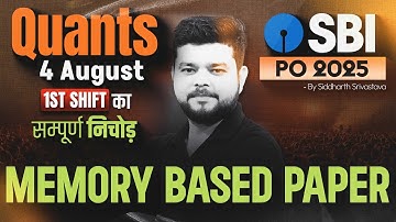 SBI PO Analysis 2025 | SBI PO Quants Memory Based Paper | by Siddharth Srivastava