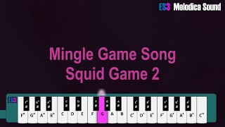 Mingle Game Song - Squid Game 2 Melodica Tutorial. screenshot 3
