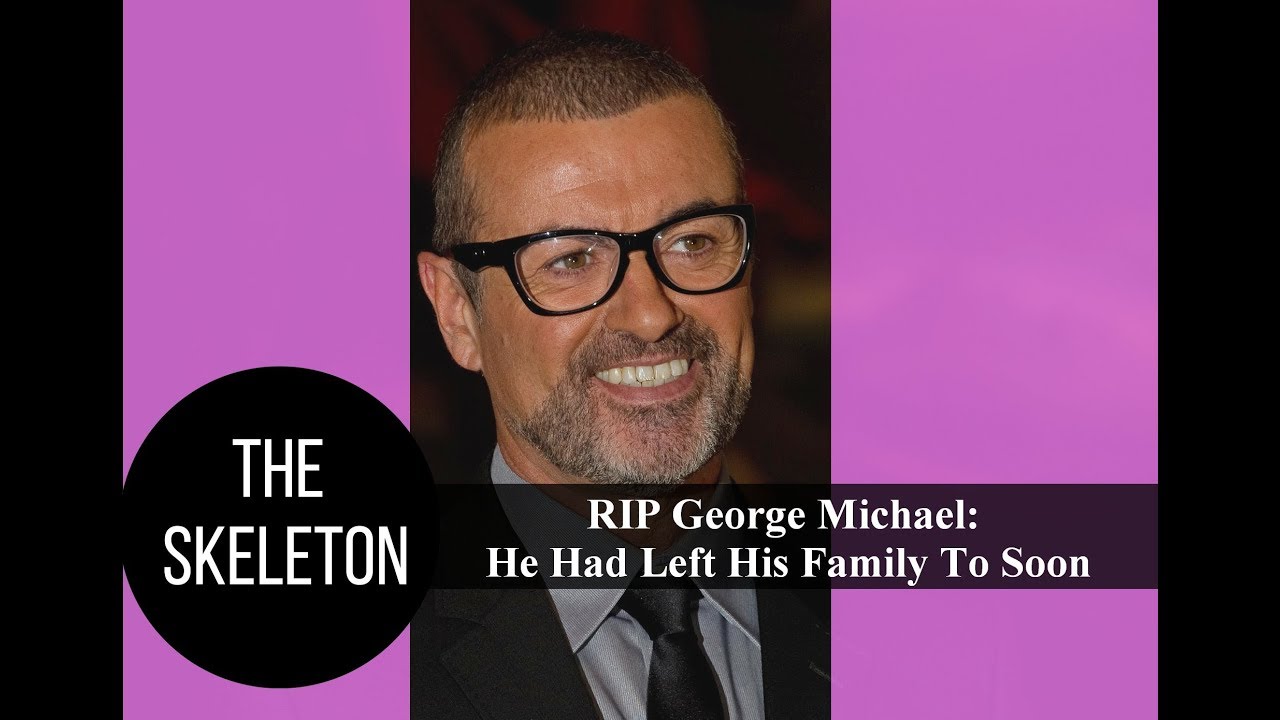 RIP George Michael: He Had Left His Family To Soon - YouTube