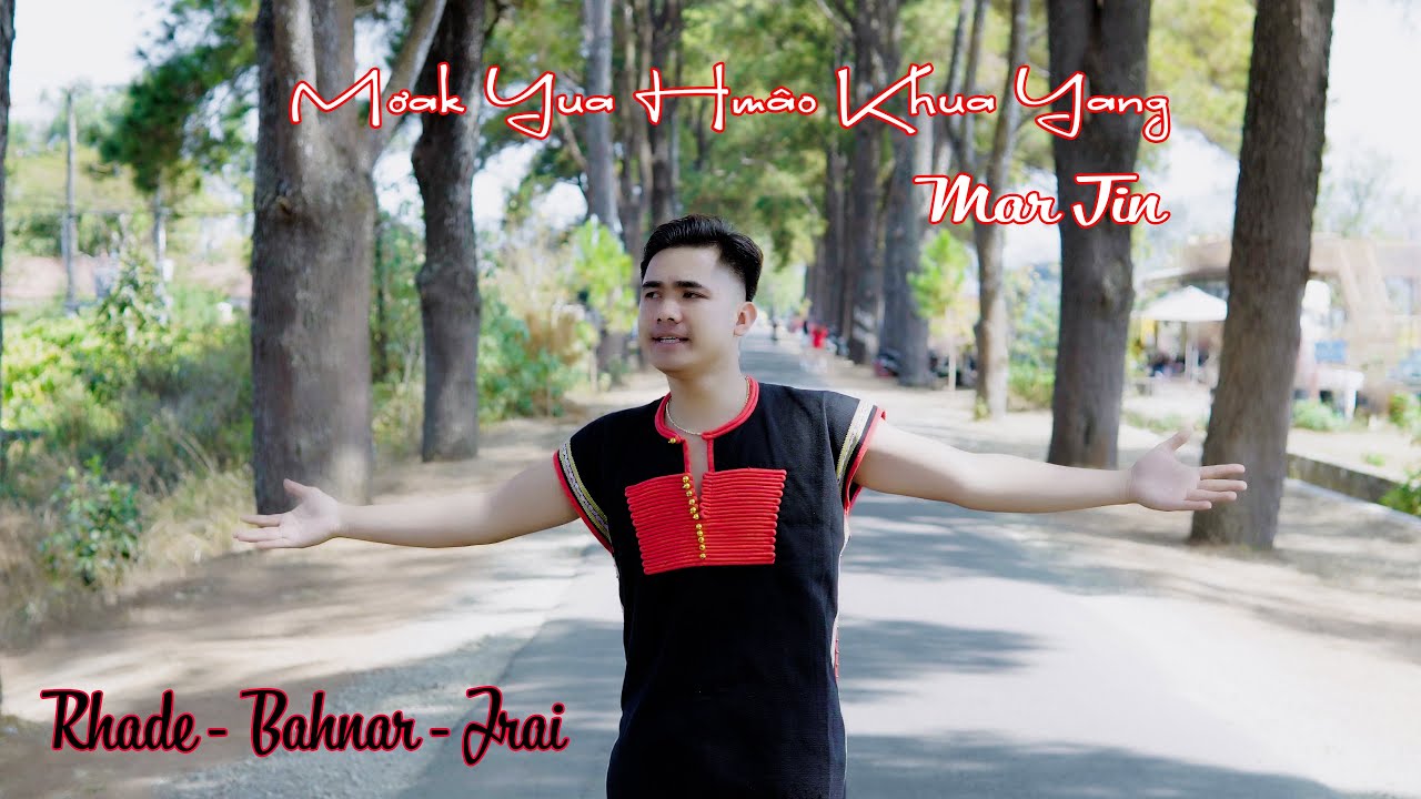 Mơak Yua Hmâo Khua Yang - Mar Tin