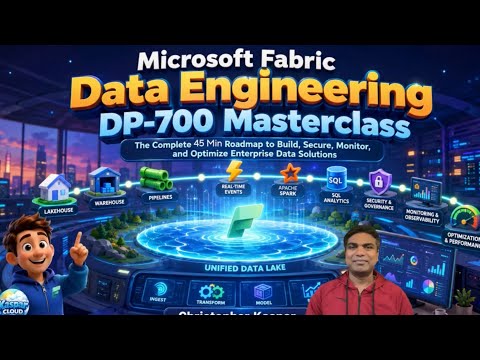 Microsoft Fabric Data Engineering - DP-700 Masterclass