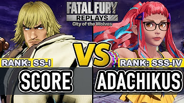 FF COTW ▰ SCORE (Ken) vs ADACHIKUS (Preecha) ▰ Fatal Fury CotW High Level Gameplay