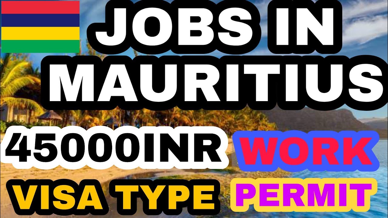 jobs in mauritius for indian,jobs In mauritius,jobs in mauritius island