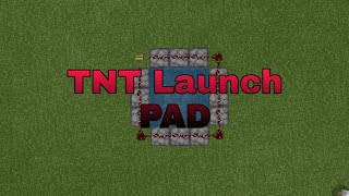 TNT Launch Pad (Tutorial)