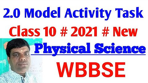 2.0 Model Activity Task 2021 # Class 10 # Subject Physical Science # WBBSE # in Hindi medium #