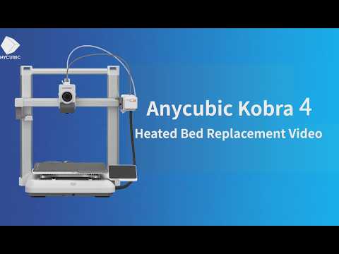 Kobra 4 Combo Heat Bed Replacement Video