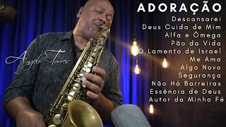 The Best of ADORAÇÃO Instrumental SAX  ANGELO TORRES / God takes care of me / Something New