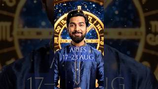 Aries 17 23 Aug Weekly Vedic Horoscope