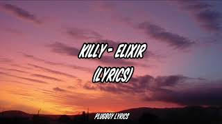 KILLY - Elixir Lyrics