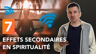 7 effets secondaires courants des pratiques spirituelles