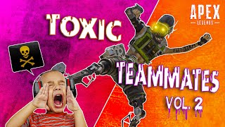 Toxic Teammates Vol. 2 (Jurassic Jumpmaster, Trolling Fake YouTuber, &amp; Angriest Noob) - Apex Legends