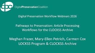 Pathways to Preservation: Article Processing Workflows for the CLOCKSS Archive