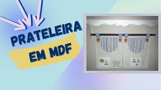Prateleira em MDF para quarto de bebê