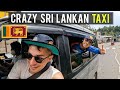Sri Lanka's CRAZIEST Taxi Driver 🇱🇰