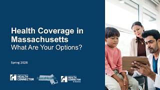 Español (Spanish) MassHealth and MA Health Connector Health Insurance Info Session