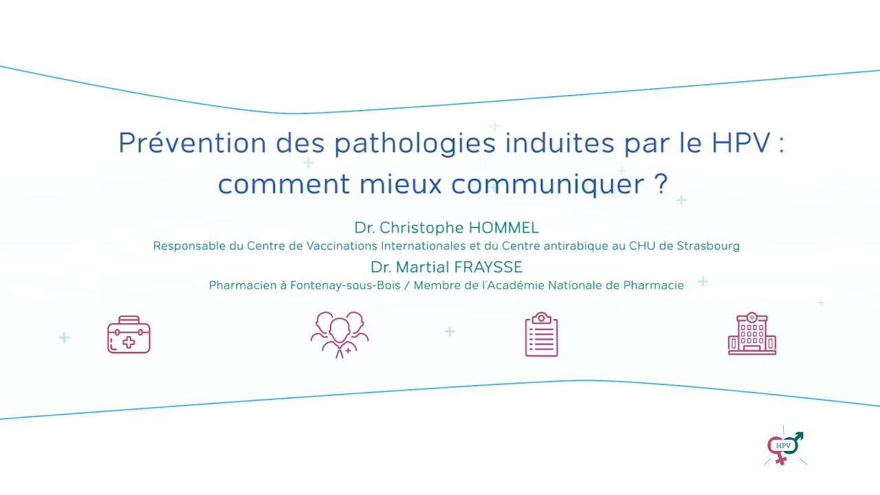 Prévention des pathologies induites par le HPV comment informer et