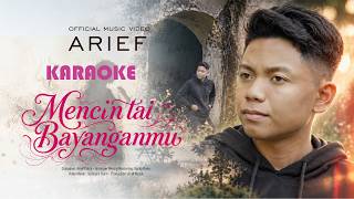 Mencintai Bayanganmu | KARAOKE | Arief