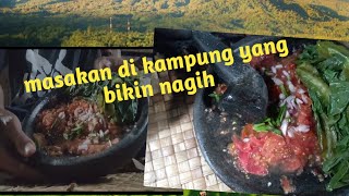 kehidupan di kampung dan memasak kecipir sambel matah super lezat.