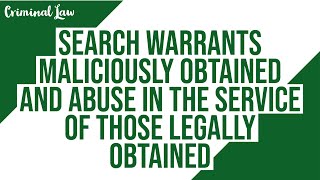 [Article 129] Search Warrants Maliciously Obtained and Abuse in the Service of those Legally Obtaine