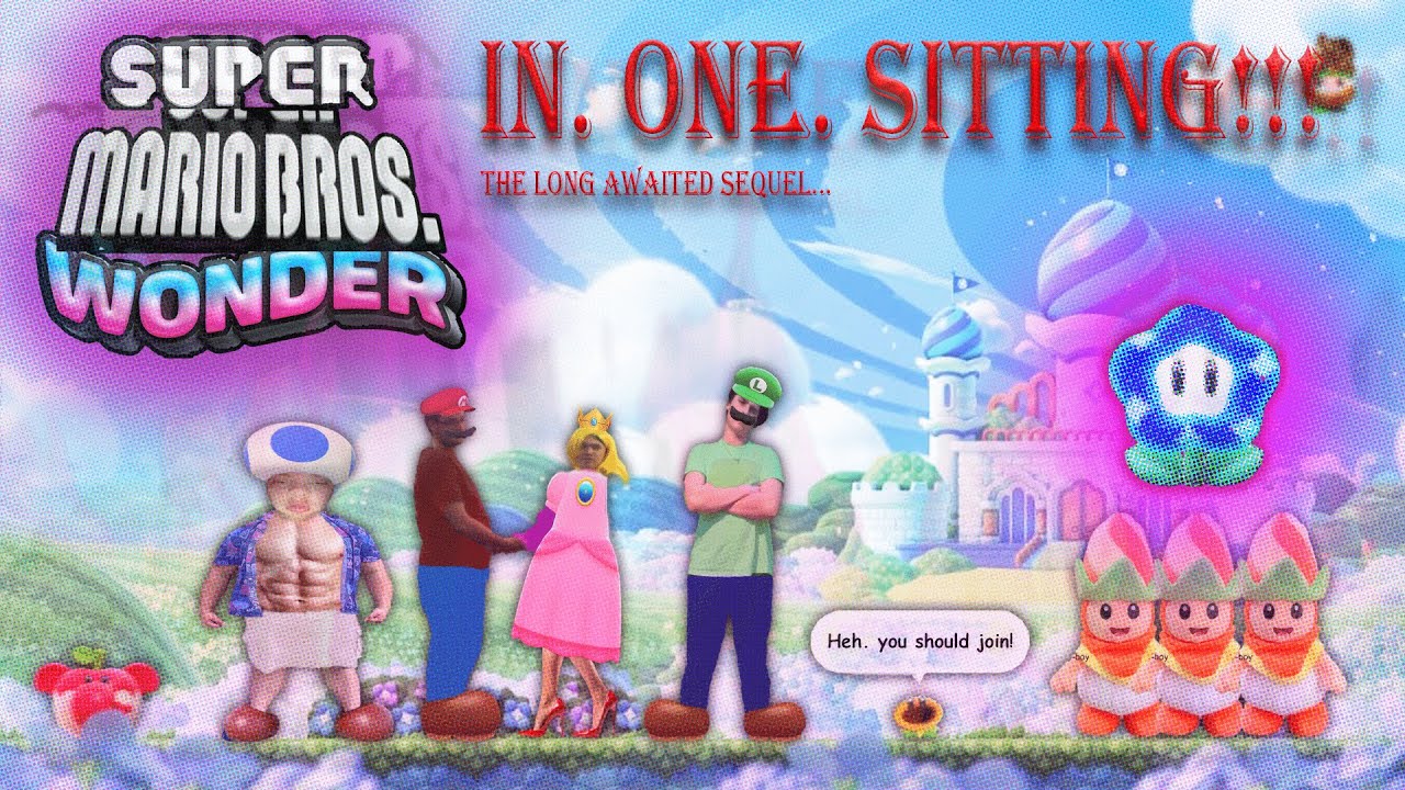 SUPER MARIO BROS. WONDER IN ONE SITTING!!!!!!!!!!