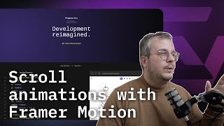 Satisfying Scroll Animations with Framer Motion