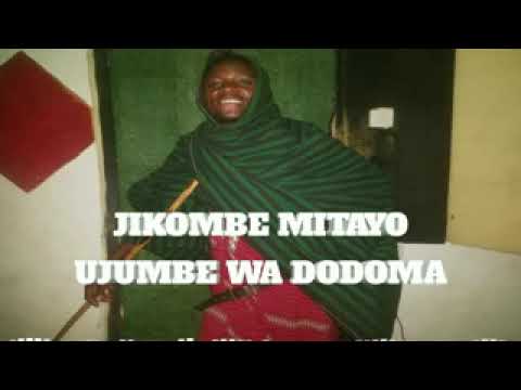 Jikombe Mitayo  Ujumbe Wa  Dodoma255785445215