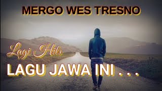 Mergo Wes Tresno - Bayu G2B | Lagu Jawa Hits
