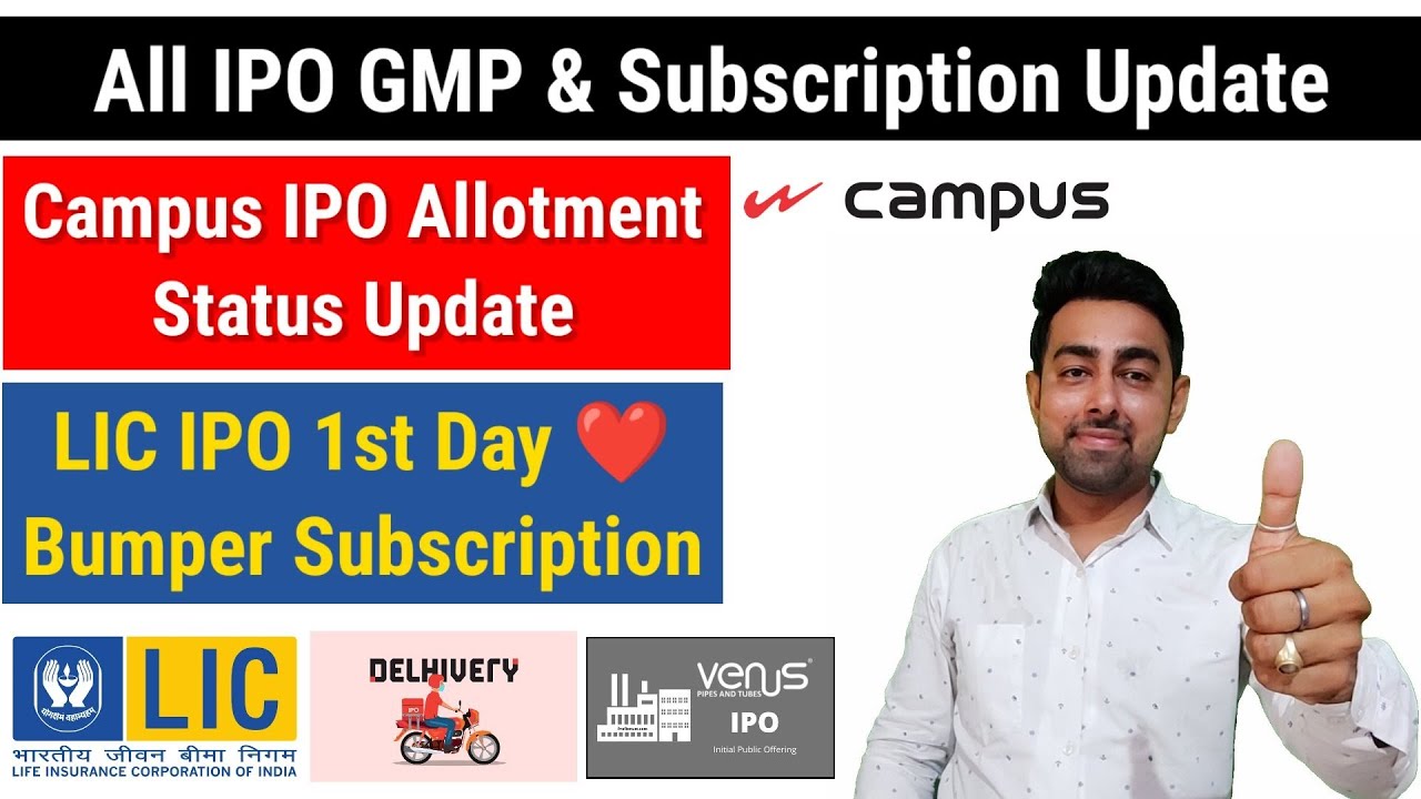 Campus IPO Allotment Update | All IPO GMP Update | LIC IPO Subscription | Jayesh Khatri