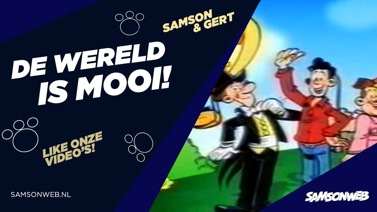 Samson presenteert: De Wereld Is Mooi! (2003)