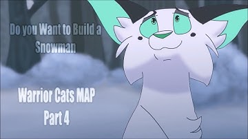 Do You Want To Build a Snowman || Warriors 2 weeks MAP || Part 4