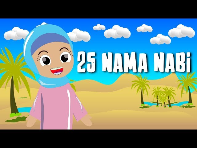 Lagu Anak Islami - 25 Nama Nabi class=