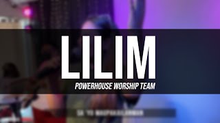 Lilim by Victory Worship Cover | Powerhouse Worship Team