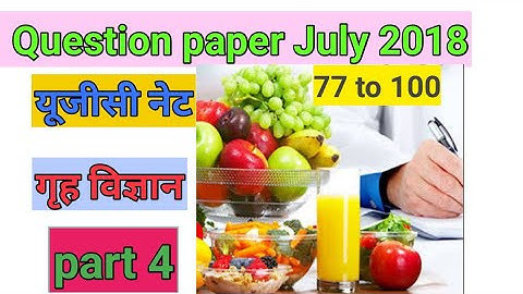 Home science -solved Question paper 2 July 2018 of UGC NET/JRF  part 4
