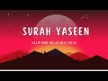 Surah yaseenyasin  full arabic beautiful recitation with surah rahman yasin yaseen