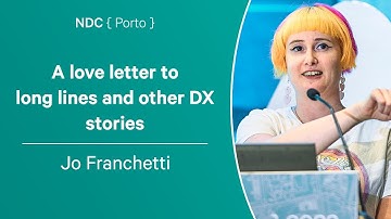 A love letter to long lines and other DX stories - Jo Franchetti - NDC Porto 2023