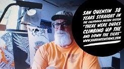 SAN QUENTIN: 'THERE WERE DUDES CLIMBING UP AND DOWN THE TIER..' 38 YEARS IN CALI PRISONS PART 1OF 2