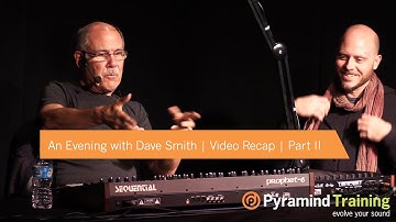 An Evening with Dave Smith | Video Recap | Part II | feat. Jason Linder