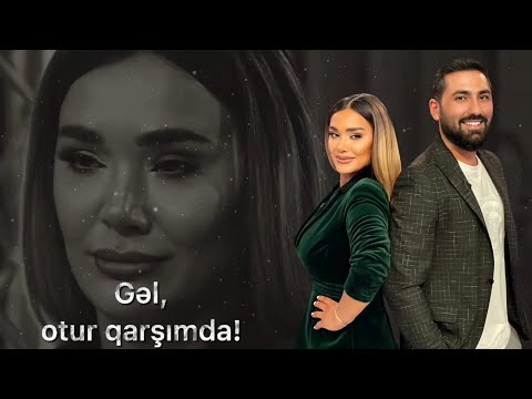 Şebnem Qehremanova & İfrat - Gel Otur Qarşımda (Official Video)