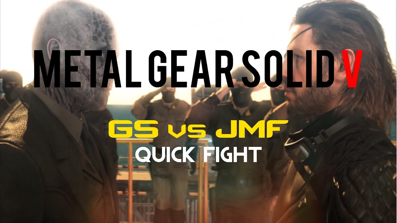 MGSV: TPP l xJMFx vs GS (Quick Fight)