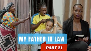 MY FATHER IN LAW  PART 21 : MARITA AJE GUSHAKA UMWANA WE CHATTY UBANA NA COBBY // AVOCAT LYDIA….😭😭