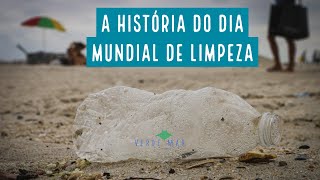 A história do Dia Mundial de Limpeza de Rios e Praias - VERDE MAR #68