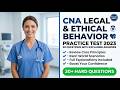 CNA Course: Legal & Ethical Behavior Practice Test 2026 | 20 Questions & Explained Answers