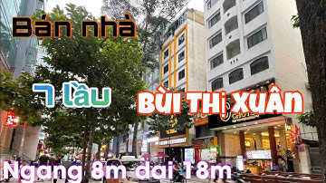 Bán nhà mặt tiền quận 1 đường Bùi Thị Xuân ngang 8m dài 18m 7 lầu 