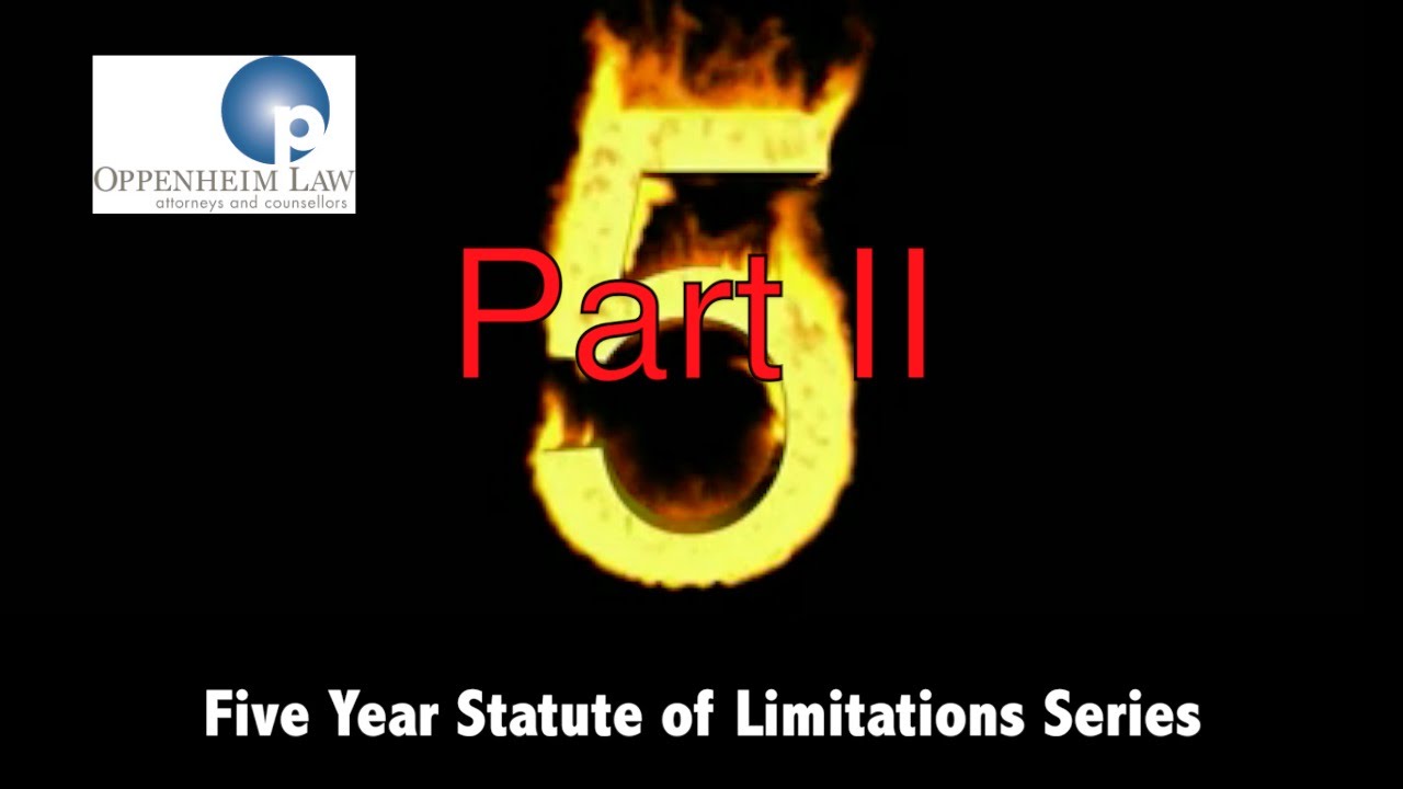 Part II Five Year Statute of Limitations Series “The banks invocation