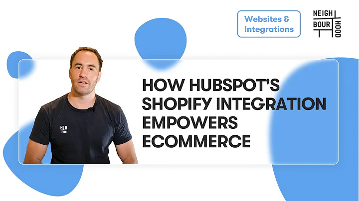 Boost Your eCommerce with HubSpot's Shopify Integration