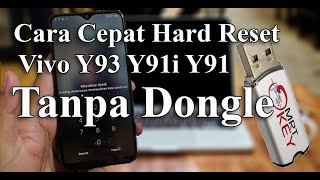 Reset Vivo Y93 Y91i Y91  1814 Mediatek Atasi Lupa Pola Tanpa Dongle