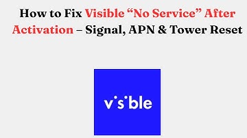 How to Fix Visible “No Service” After Activation – Signal, APN & Tower Reset